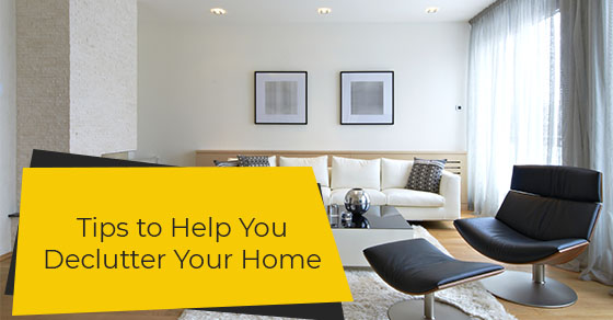 Tips to Help You Declutter Your Home