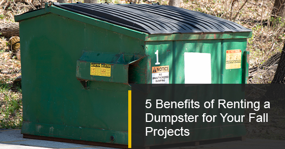 Renting a dumpster and its benefits for your fall projects Renting a dumpster and its benefits for your fall projects