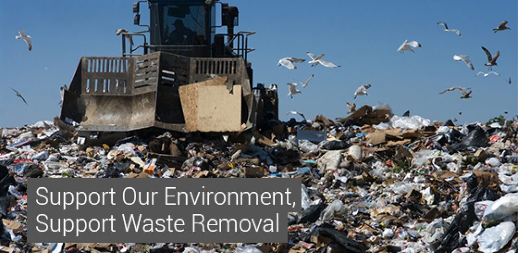 Support Our Environment, Support Waste Removal